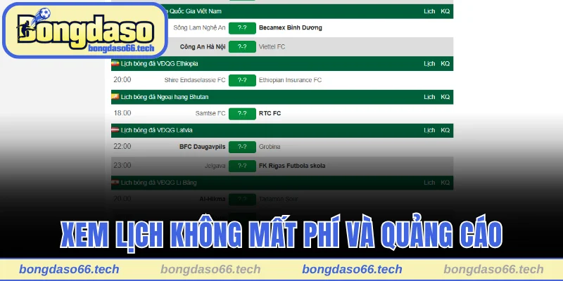 Lịch Thi Đấu Bongdaso - Công Cụ Tốt Nhất Cho Fan 2025 3 Xem lịch không mất phí và quảng cáo